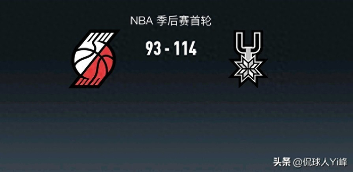 马刺大胜开拓者系列赛3-1占优杨瀚森或成G5关键棋